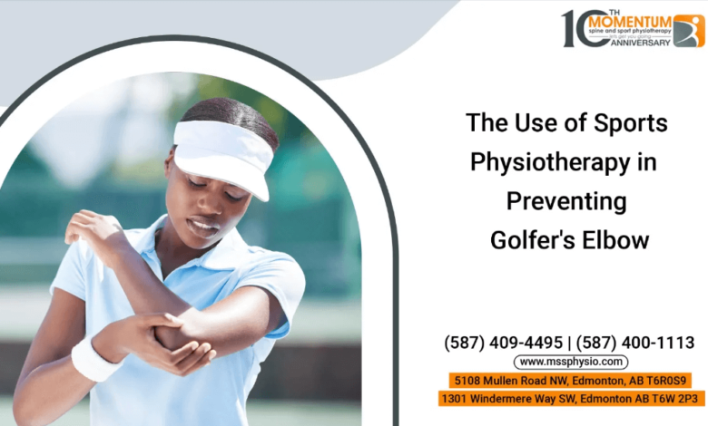 The Use of Sports Physiotherapy for Preventing Golfer's Elbow