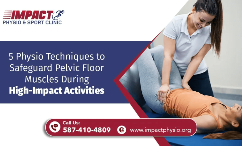 5 Physio Techniques to Safeguard Pelvic Floor Muscles During High-Impact Activities